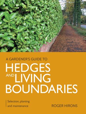 cover image of Gardener's Guide to Hedges and Living Boundaries